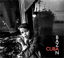 Ernesto Bazan: Cuba